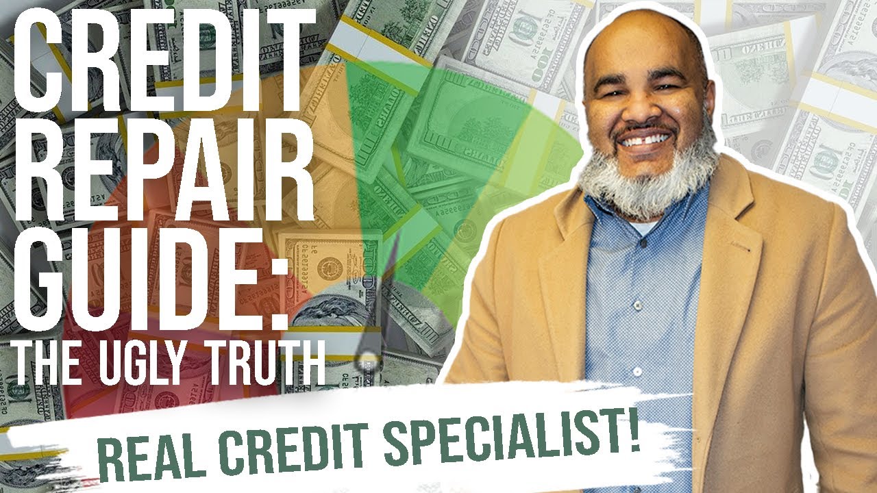 How to FIX a BAD Credit Score: The Ugly TRUTH